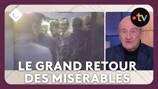 Le grand retour des Misérables  L’Œil de Pierre Lescure  C à vous [upl. by Selimah]