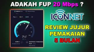 FUP Iconnet 20 mbps  Review Jujur Pemakaian 5 Bulan [upl. by Felicle538]