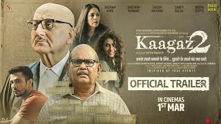 Kaagaz 2  Official Trailer  Darshan Kumaar Anupam Kher Satish Kaushik  Hindi Movie 2024 [upl. by Ursula96]