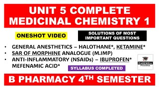 Unit 5 Complete  General Anesthetics  Sar of Morphine  Medicinal chemistry pharmacy 4th semester [upl. by Pansie]