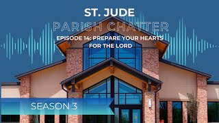 Season 3 Episode 14 Prepare Your Hearts for the Lord [upl. by Arte]