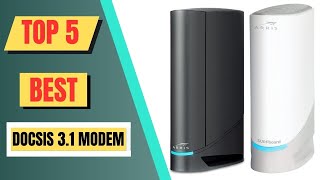 Top 5 Best Docsis 31 Modem  Docsis 31 Cable Modem 2024 [upl. by Hallam]