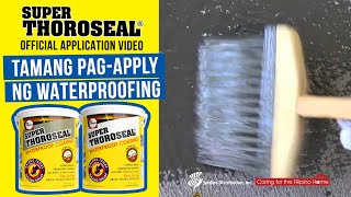 Paano gamitin ang Super Thoroseal  Apply Super Thoroseal Cementitious Waterproofing Official Video [upl. by Troth]