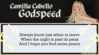 Godspeed  Camila Cabello   Lyrics Video [upl. by Frulla]