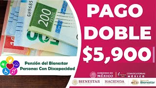 ✅🚨 ATECIÓN ➡️ Pago DOBLE Personas con Discapacidad 5900 Pensión Bienestar 2023 [upl. by Henryson]