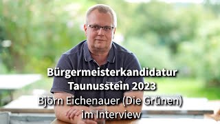 Björn Eichenauer Bürgermeisterkandidat Die Grünen im Interview [upl. by Alain656]