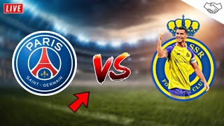 🔴PSG  AL NASSR Live friendly match [upl. by Assirhc]