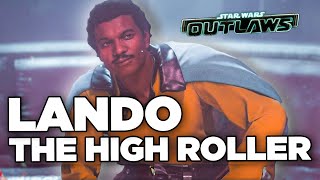 Lando Calrissian The High Roller Quest amp Guide  Star Wars Outlaws Sabacc [upl. by Nilrac911]