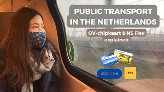 PUBLIC TRANSPORT IN THE NETHERLANDS  OV chipkaart amp NS Flex explained  Amsterdam budget tips [upl. by Leihcar]