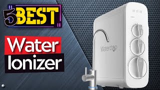 ✅ TOP 5 Best Water Ionizer  2024 Buyers Guide [upl. by Auhsot231]