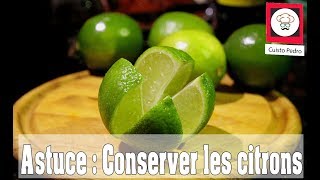 Mon astuce facile et rapide pour conserver les citrons [upl. by Arekahs]