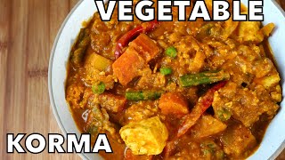 HOW TO MAKE A RESTAURANT STYLE VEGETABLE KORMA WITH VEGAN OPTIONS [upl. by Ise702]