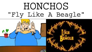 HONCHOS  quotFly Like A Beaglequot wDon Fanelli [upl. by Ayra]