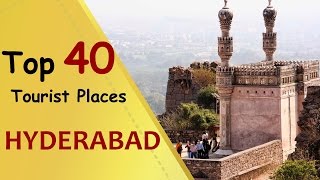 quotHYDERABADquot Top 40 Tourist Places  Hyderabad Tourism [upl. by Annaiek]