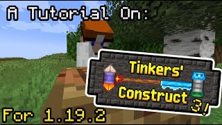 Tinkers Construct Tutorial for 1192 Part 1 [upl. by Nnarefinnej]