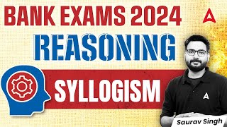 Bank Foundation 2024  Reasoning Syllogism By Saurav Singh [upl. by Prince]