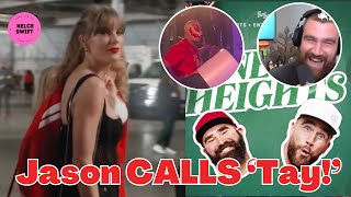 Travis Kelce REACTS to Jason Kelce CALLING Taylor Swift ‘Tay’ amp for being DRUNK amp wild afterparty [upl. by Ahset364]