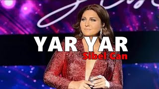 Sibel Can  YAR YAR Lyrics [upl. by Noraj]