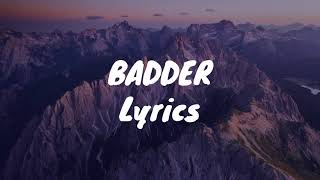 BADDER  emlyn Lyrics [upl. by Naivat416]