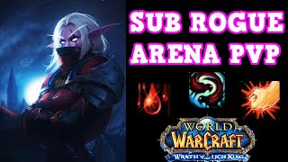 Subtlety Rogue PvP 2500  WotLK WoW [upl. by Rosenblatt]