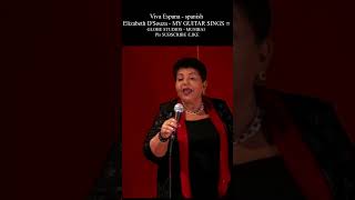 Viva Espana  Spanish amp English Sung by Elizabeth DSouza [upl. by Lanctot]