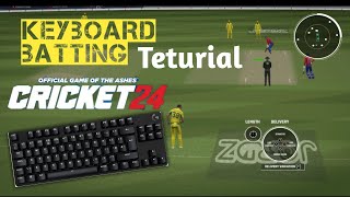 How to Batting with Keyboard in Cricket 24 [upl. by Quackenbush516]