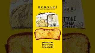 PROVEI Panetone BORSARI Crema de Limoncello italiano 🇮🇹 [upl. by Yann]