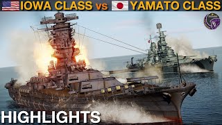 Iowa Battleship vs Yamato Battleship Highlights [upl. by Earleen]