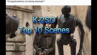 Rogue One K2SO Top 10 Scenes [upl. by Winona]