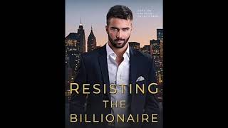 Billionaire Romance Audiobook Resisting My Billionaire Boss booktube bestseller [upl. by Ynobe]