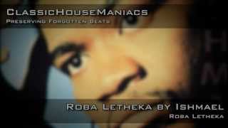 Ishmael  Roba Letheka [upl. by Duff]