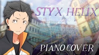 Styx Helix  ReZero ED Piano Cover [upl. by Osswald]