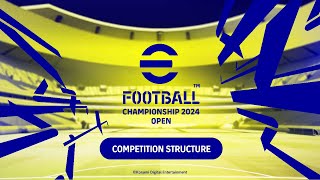 eFootball™ Championship Open 2024 Competition Structure [upl. by Barlow]