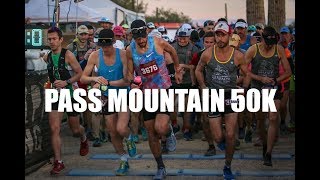 PASS MOUNTAIN 50K ⛰🔥💪🏼 [upl. by Norma]