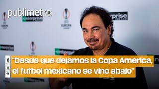 “Desde que dejamos la Copa América el futbol mexicano se vino abajo” Hugo Sánchez [upl. by Chernow]