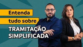 Tramitação Simplificada Entenda de uma vez por todas [upl. by Merill91]