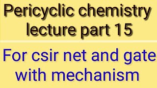 15Cycloaddition reaction part 2 42 cycloaddition reaction fmo approach thermally photochemical [upl. by Aisya]