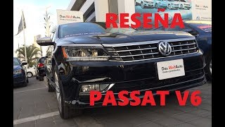 VOLKSWAGEN PASSAT V6 HIGHLINE  RESEÑA COMPLETA INTERIOR Y EXTERIOR [upl. by Lietman999]