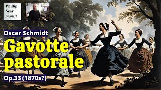 Oscar Schmidt Gavotte pastorale Op33 [upl. by Savior]