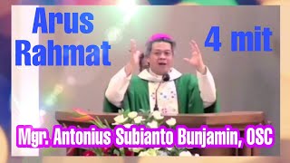 Mgr Antonius Subianto Bunjamin OSC ARUS RAHMAT dan 4 mit [upl. by Nileek]