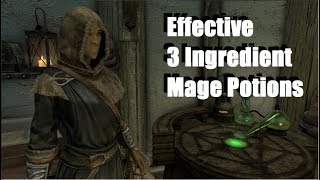 Skyrim Effective 3 Ingredient Mage Potions [upl. by Eselahs]