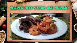 SEARED BEEF STEAK AND SHRIMP  Garlic Butter Beef Steak and Shrimp  Bonings Kitchen [upl. by Quiteri]