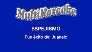 Espejismo  Multikaraoke  Fue Éxito de Juanelo [upl. by Ogait431]