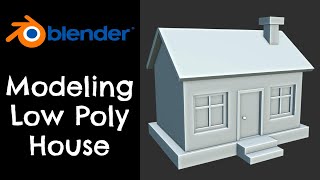 Modeling a low poly house  Blender 34 Tutorial [upl. by Endres133]