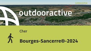 BourgesSancerre®2024 [upl. by Atiekan85]