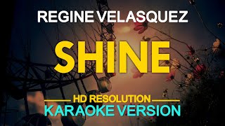 KARAOKE SHINE  Regine Velasquez 🎤🎵 [upl. by Eleph]