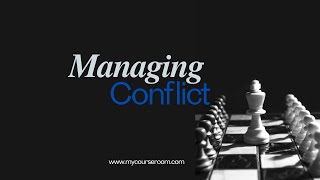 Managing Conflict [upl. by Nauqyaj]