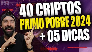 🔥40 CRIPTOS QUE PODEM EXPLODIR EM 2024  5 DICAS DO MERCADO CRIPTO PRIMO POBRE COMPROU [upl. by Akinek]