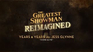 Years amp Years and Jess Glynne  Come Alive Official Lyric Video [upl. by Richela]