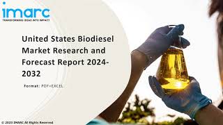 United States Biodiesel Market Development Trends Demand and Forecast Till 2032 [upl. by Nnod]